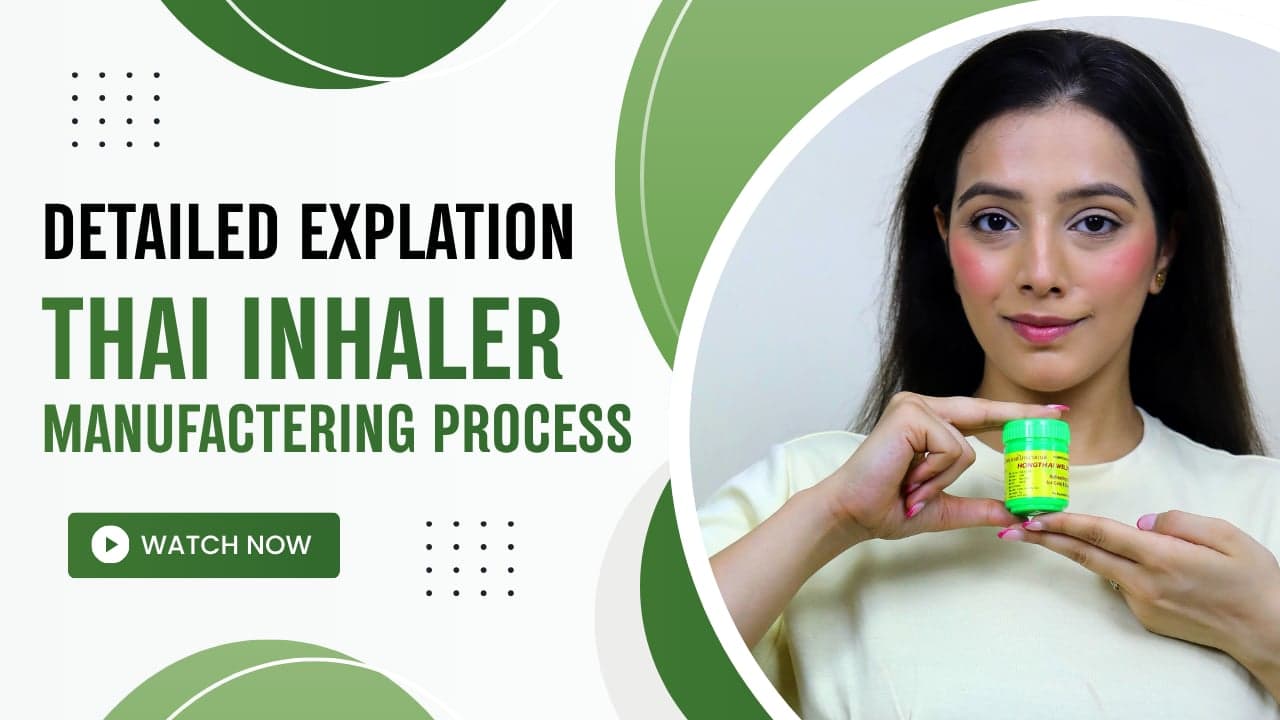 Detailed explanation of the Thai Inhaler manufacturing process — watch now